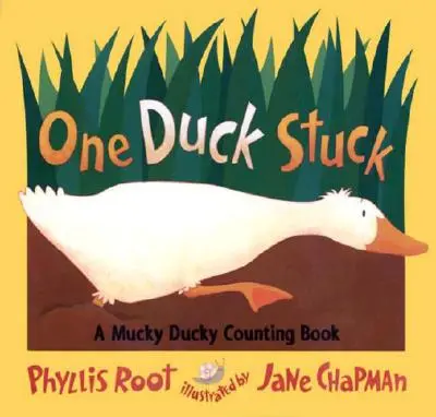 One Duck Stuck: O carte de numărat Mucky Ducky - One Duck Stuck: A Mucky Ducky Counting Book