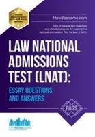 Testul național de admitere la drept (LNAT): Întrebări și răspunsuri la eseu - Law National Admissions Test (LNAT): Essay Questions and Answers