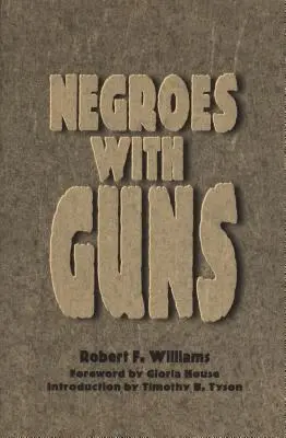 Negrii cu arme - Negroes with Guns