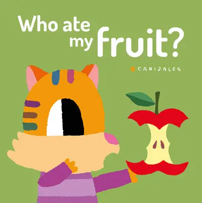 Cine mi-a mâncat fructele? - Who Ate My Fruit?