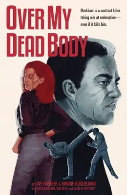 Peste cadavrul meu - Over My Dead Body