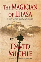 Magicianul din Lhasa - The Magician of Lhasa