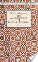 Autobiografia lui Benjamin Franklin - The Autobiography of Benjamin Franklin