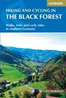 Drumeții pe jos și cu bicicleta în Pădurea Neagră - Hiking and Biking in the Black Forest