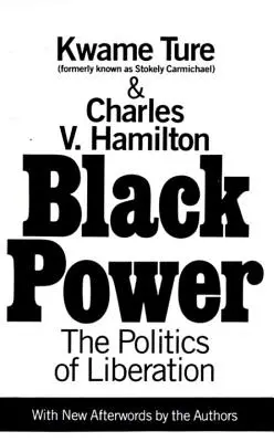 Black Power: Politica de eliberare în America - Black Power: Politics of Liberation in America