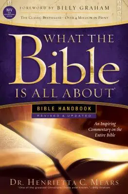 Despre ce este vorba în Biblie NIV: Manualul Bibliei - What the Bible Is All about NIV: Bible Handbook