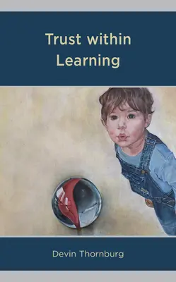 Încrederea în cadrul învățării - Trust within Learning