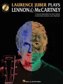 Laurence Juber Plays Lennon & McCartney [Cu CD (Audio)] - Laurence Juber Plays Lennon & McCartney [With CD (Audio)]