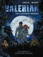 Valerian: Tezaurul ilustrat - Valerian: The Illustrated Treasury