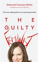 Feministă vinovată - Guilty Feminist