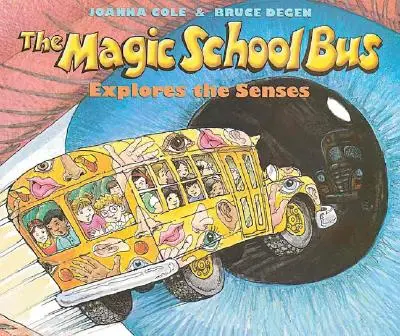 Autobuzul școlii magice explorează simțurile - The Magic School Bus Explores the Senses
