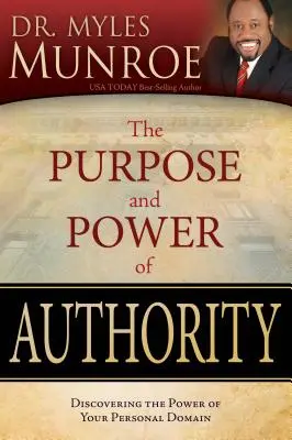 Scopul și puterea autorității: Descoperirea puterii domeniului tău personal - The Purpose and Power of Authority: Discovering the Power of Your Personal Domain