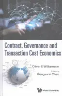 Contractul, guvernanța și economia costurilor de tranzacție - Contract, Governance and Transaction Cost Economics