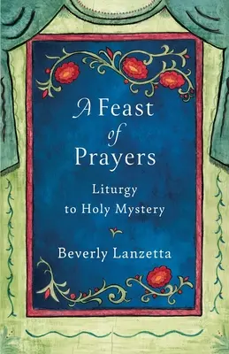 O sărbătoare a rugăciunilor - A Feast of Prayers