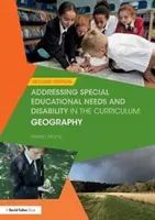Abordarea nevoilor educaționale speciale și a dizabilității în curriculum: Geografie - Addressing Special Educational Needs and Disability in the Curriculum: Geography