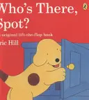 Cine e acolo, Spot? - Who's There, Spot?