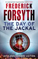 Ziua șacalului - Legendarul thriller al asasinatului - Day of the Jackal - The legendary assassination thriller