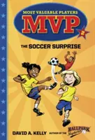MVP #2: Surpriza fotbalului - MVP #2: The Soccer Surprise