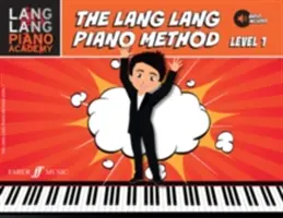 Lang Lang Piano Academy -- The Lang Lang Piano Method: Nivelul 1, carte și audio online - Lang Lang Piano Academy -- The Lang Lang Piano Method: Level 1, Book & Online Audio