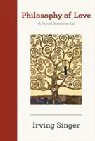 Filosofia iubirii: O sinteză parțială - Philosophy of Love: A Partial Summing-Up
