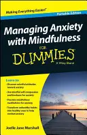 Gestionarea anxietății cu Mindfulness pentru manechine - Managing Anxiety with Mindfulness for Dummies