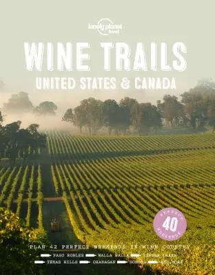 Wine Trails - SUA și Canada 1 - Wine Trails - USA & Canada 1