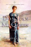 Don Juan McQueen: Al doilea roman din trilogia Florida - Don Juan McQueen: Second Novel in the Florida Trilogy
