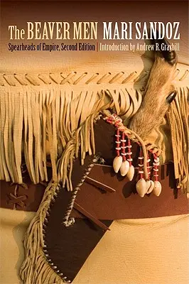 The Beaver Men: Vârfurile de lance ale imperiului, ediția a doua - The Beaver Men: Spearheads of Empire, Second Edition