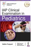 Examinarea clinică IAP în pediatrie - IAP Clinical Examination in Pediatrics