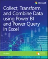 Colectarea, combinarea și transformarea datelor utilizând Power Query în Excel și Power Bi - Collect, Combine, and Transform Data Using Power Query in Excel and Power Bi