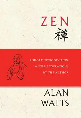 Zen: O scurtă introducere cu ilustrații ale autorului - Zen: A Short Introduction with Illustrations by the Author