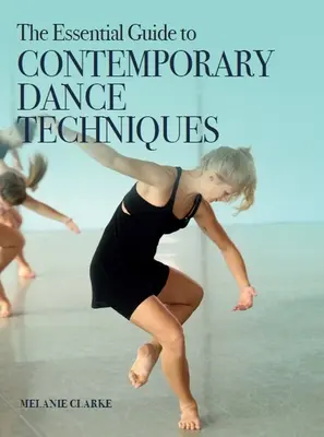 Ghidul esențial pentru tehnici de dans contemporan - The Essential Guide to Contemporary Dance Techniques