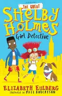 Marele Shelby Holmes - fata detectiv - Great Shelby Holmes - Girl Detective