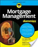 Managementul ipotecii pentru manechine - Mortgage Management for Dummies
