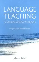 Predarea limbilor străine în școlile Steiner-Waldorf: Perspective de la Rudolf Steiner - Language Teaching in Steiner-Waldorf Schools: Insights from Rudolf Steiner
