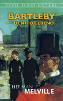 Bartleby și Benito Cereno - Bartleby and Benito Cereno