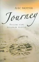 Călătorie: Psalmi pentru oameni pelerini - Journey: Psalms for Pilgrim People