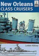 Crucișătoarele din clasa New Orleans - New Orleans Class Cruisers
