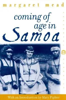 Dobândirea vârstei în Samoa: Un studiu psihologic al tineretului primitiv pentru civilizația occidentală - Coming of Age in Samoa: A Psychological Study of Primitive Youth for Western Civilisation