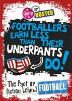 Truth or Busted: Realitatea sau ficțiunea din spatele fotbalului - Truth or Busted: The Fact or Fiction Behind Football