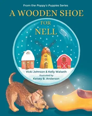 Un pantof de lemn pentru Nell - A Wooden Shoe for Nell