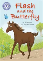 Campion la lectură: Flash și fluturele - lectură independentă violet 8 - Reading Champion: Flash and the Butterfly - Independent Reading Purple 8