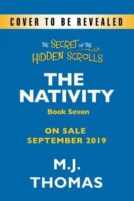 Secretul sulurilor ascunse: Regele s-a născut, Cartea 7 - The Secret of the Hidden Scrolls: The King Is Born, Book 7
