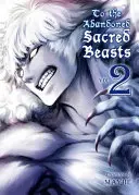 Spre fiarele sacre abandonate 2 - To the Abandoned Sacred Beasts 2