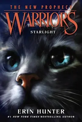 Războinici: Noua Profeție #4: Starlight - Warriors: The New Prophecy #4: Starlight
