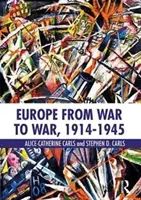 Europa de la război la război, 1914-1945 - Europe from War to War, 1914-1945