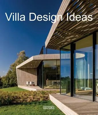 Designul global al vilelor - Global Villa Design