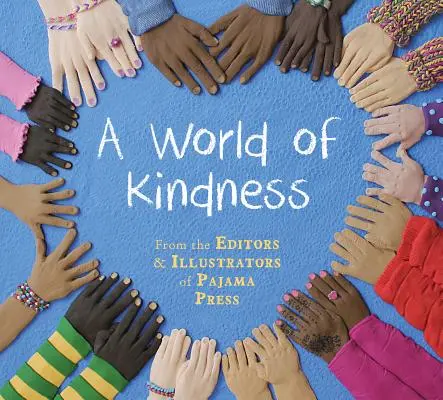 O lume a bunătății - A World of Kindness