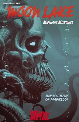 Moon Lake, 1: Midnight Munchies Expanded Edition