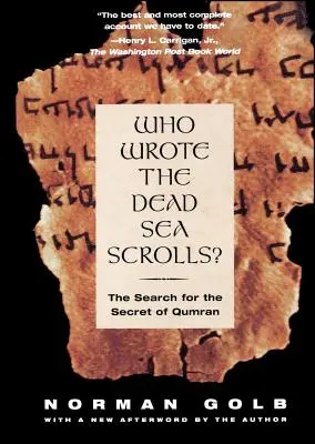 Cine a scris Manuscrisele de la Marea Moartă?: Căutarea secretului de la Qumran - Who Wrote the Dead Sea Scrolls?: The Search for the Secret of Qumran